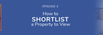 How to shortlist a property to view Episode 8 Move iQ Podcast
