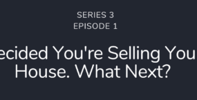 How to sell a house property podcast episode 1