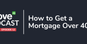 how-to-get-a-mortgage-over-forty