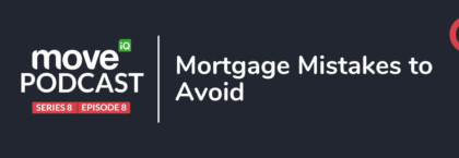 S8E8_Mortgage Mistakes to Avoid